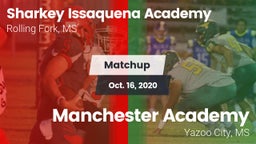Matchup: Sharkey Issaquena Ac vs. Manchester Academy  2020