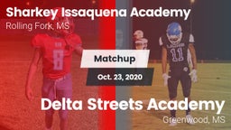 Matchup: Sharkey Issaquena Ac vs. Delta Streets Academy 2020