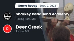 Recap: Sharkey Issaquena Academy  vs. Deer Creek  2022