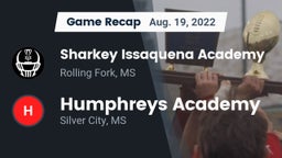 Recap: Sharkey Issaquena Academy  vs. Humphreys Academy 2022