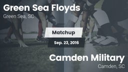 Matchup: Green Sea Floyds vs. Camden Military  2016