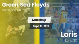 Matchup: Green Sea Floyds vs. Loris  2019