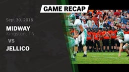 Recap: Midway  vs. Jellico 2016