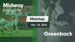 Matchup: Midway vs. Greenback 2016