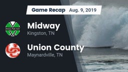 Recap: Midway  vs. Union County  2019