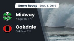 Recap: Midway  vs. Oakdale  2019