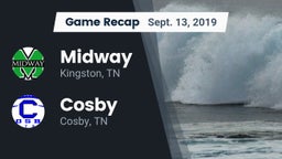 Recap: Midway  vs. Cosby  2019