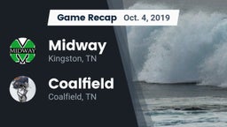 Recap: Midway  vs. Coalfield  2019