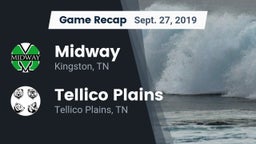 Recap: Midway  vs. Tellico Plains  2019