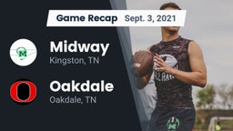 Recap: Midway  vs. Oakdale  2021