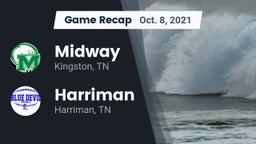 Recap: Midway  vs. Harriman  2021