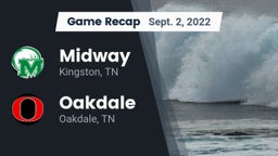 Recap: Midway  vs. Oakdale  2022