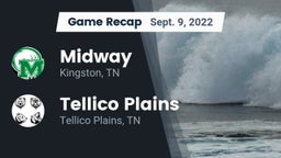 Recap: Midway  vs. Tellico Plains  2022