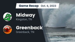 Recap: Midway  vs. Greenback  2023