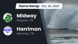 Recap: Midway  vs. Harriman  2023