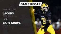 Recap: Jacobs  vs. Cary-Grove  2016