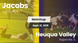 Matchup: Jacobs vs. Neuqua Valley  2018
