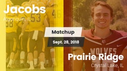 Matchup: Jacobs vs. Prairie Ridge  2018