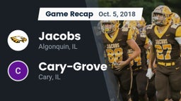Recap: Jacobs  vs. Cary-Grove  2018