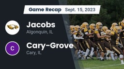 Recap: Jacobs  vs. Cary-Grove  2023