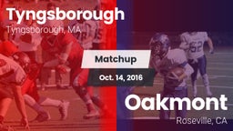 Matchup: Tyngsborough High vs. Oakmont  2016