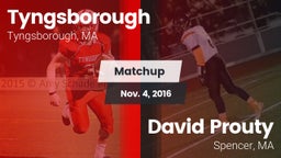 Matchup: Tyngsborough High vs. David Prouty  2016