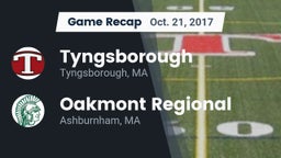 Recap: Tyngsborough  vs. Oakmont Regional  2017