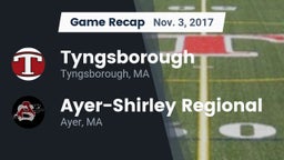 Recap: Tyngsborough  vs. Ayer-Shirley Regional  2017
