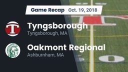 Recap: Tyngsborough  vs. Oakmont Regional  2018