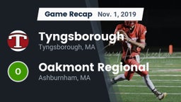 Recap: Tyngsborough  vs. Oakmont Regional  2019