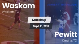 Matchup: Waskom vs. Pewitt  2018
