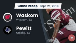 Recap: Waskom  vs. Pewitt  2018