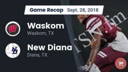 Recap: Waskom  vs. New Diana  2018