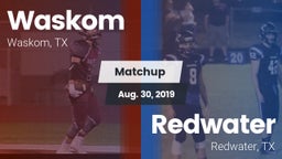 Matchup: Waskom vs. Redwater  2019