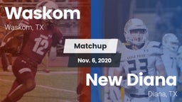 Matchup: Waskom vs. New Diana  2020