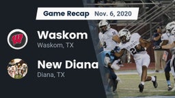 Recap: Waskom  vs. New Diana  2020