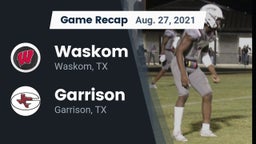 Recap: Waskom  vs. Garrison  2021