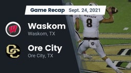 Recap: Waskom  vs. Ore City  2021