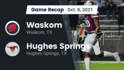 Recap: Waskom  vs. Hughes Springs  2021