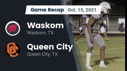 Recap: Waskom  vs. Queen City  2021