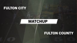 Matchup: Fulton City vs. Fulton County 2016