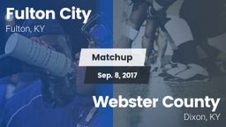 Matchup: Fulton City vs. Webster County  2017