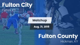 Matchup: Fulton City vs. Fulton County  2018
