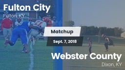 Matchup: Fulton City vs. Webster County  2018