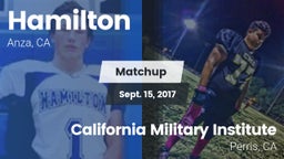 Matchup: Hamilton vs. California Military Institute  2017