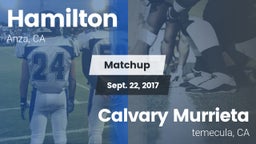 Matchup: Hamilton vs. Calvary Murrieta 2017
