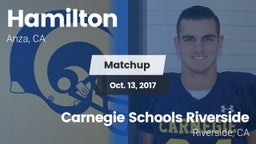 Matchup: Hamilton vs. Carnegie Schools Riverside 2017