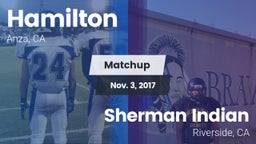 Matchup: Hamilton vs. Sherman Indian  2016