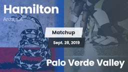 Matchup: Hamilton vs. Palo Verde Valley 2019