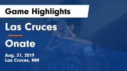 Las Cruces  vs Onate  Game Highlights - Aug. 31, 2019